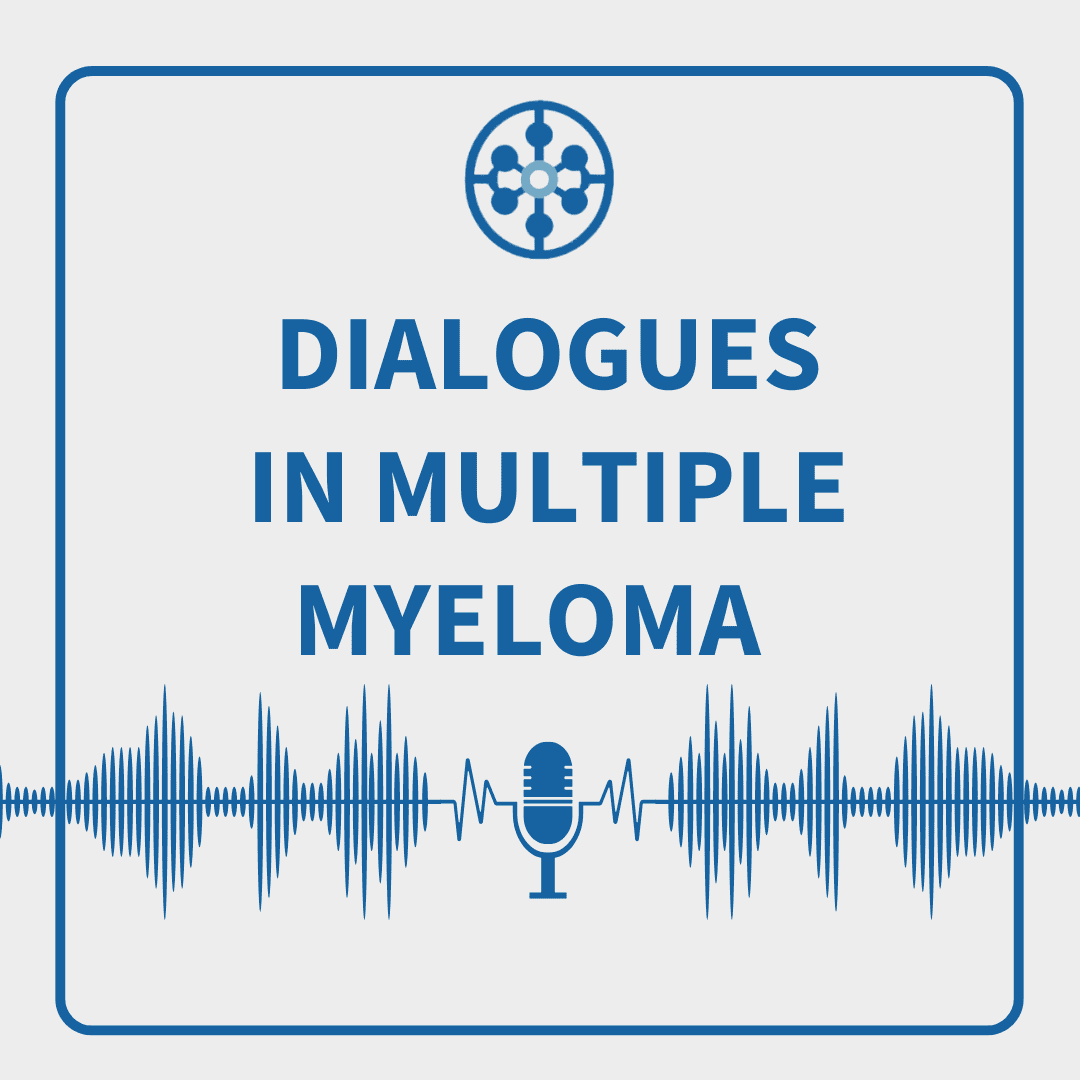 Season 1: Dialogues in Multiple Myeloma