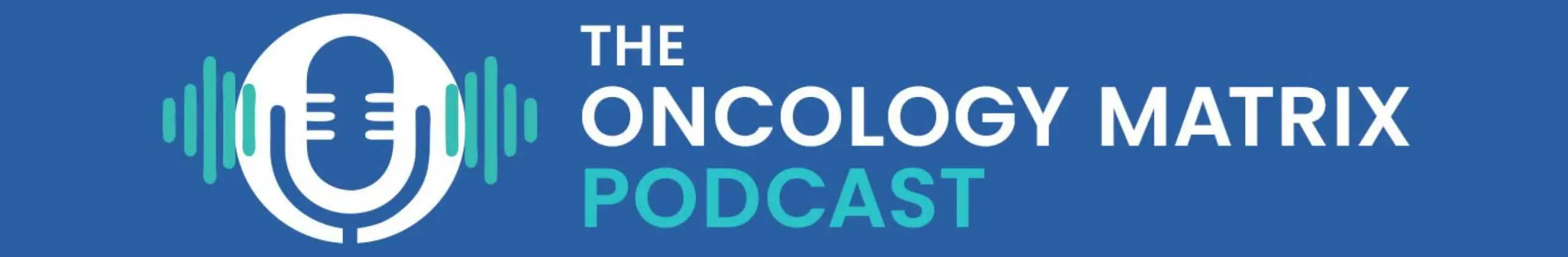 The-Onc-Matrix-Podcast-Banner-v2-scaled.jpg